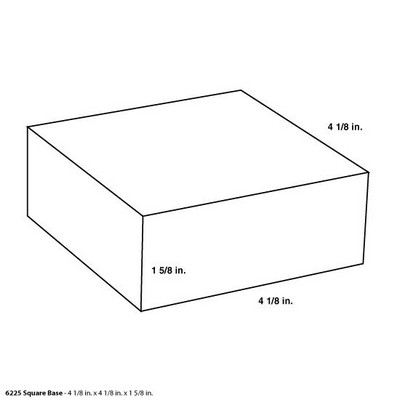 Square Base - 4 1/8" x 4 1/8" x 1 5/8"
