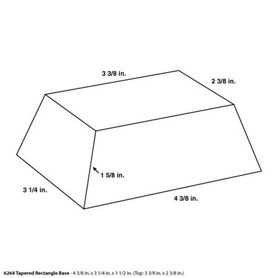 Tapered Base - 4 3/8" x 3 3/8" x 1 5/8"